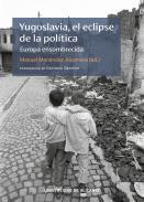 Yugoslavia, el eclipse de la poltica