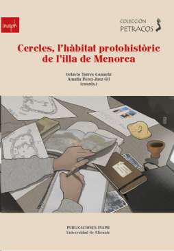 Cercles, l'hbitat protohistric de l'illa de Menorca