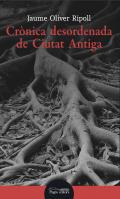 Crnica desordenada de ciutat antiga