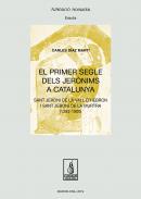 El primer segle dels Jernims a Catalunya
