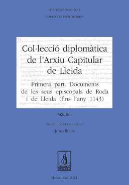 Col·lecció diplomàtica de l'Arxiu Capitular de Lleida, 1-2