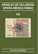 Arnaldi de Villanova opera medica omnia, 8