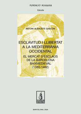 Esclavitud i llibertat a la Mediterrnia occidental