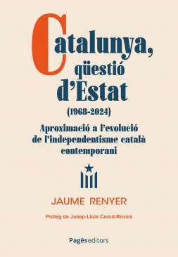 Catalunya, q&uuml;esti&oacute; d'Estat (1968-2024)
