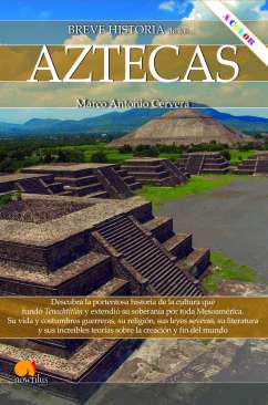 Breve historia de los aztecas
