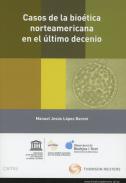 Casos de la biotica norteamericana en el ltimo decenio