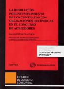 La resolucin por incumplimiento de los contratos con obligaciones recprocas en el concurso de acreedores