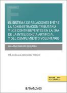 El sistema de relaciones entre la Administracin tributaria y los contribuyentes en la era de la inteligencia artificial y del cumplimiento voluntario