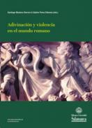 Adivinacin y violencia en el mundo romano