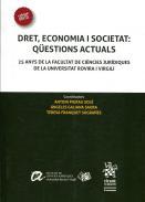 Dret, economia i societat: qestions actuals