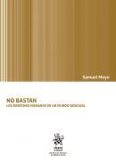 No bastan