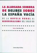 La alargada sombra de Delibes sobre la Espaa vaca