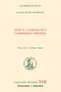 Felipe II, la tercera va y la monarqua universal