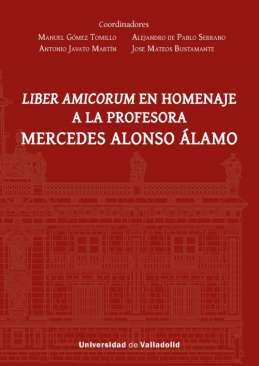 Liber amicorum en homenaje a la profesora Mercedes Alonso lamo