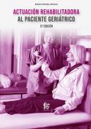 Actuacin rehabilitadora al paciente geritrico
