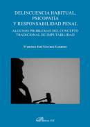 Delincuencia habitual, psicopata y responsabilidad penal