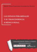 Las estafas piramidales y su trascendencia jurdico penal