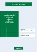 Matrimonio civil y libertad religiosa en Espaa (Crnica jurdica)