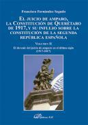 El Juicio de Amparo, la Constitucin de Quertaro de 1917, y su influjo sobre la Constitucin de la Segunda Repblica espaola, 2