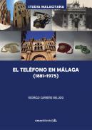 El telfono en Mlaga (1881-1975)