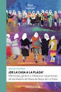 De la casa a la plaza?