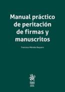 Manual prctico de peritacin de firmas y manuscritos