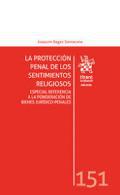 La proteccin penal de los sentimientos religiosos