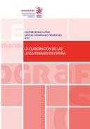 La elaboracin de las leyes penales en Espaa