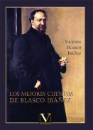 Los mejores cuentos de Blasco Ibez
