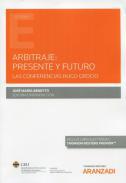 Arbitraje, presente y futuro
