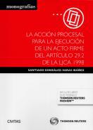 La accin procesal para la ejecucin de un acto firme del artculo 29.2 de la LJCA 1998