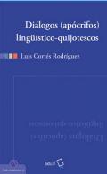 Dilogos (apcrifos) lingstico-quijotescos