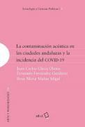 La contaminación acústica en las ciudades andaluzas y la incidencia del COVID-19