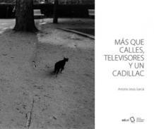 Ms que calles, televisores y un cadillac