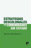 Estrategias descoloniales en comunidades sin Estado
