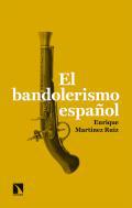 El bandolerismo espaol