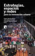 Estrategias, espacios y redes para la innovacin urbana