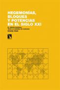 Hegemonas, bloques y potencias en el siglo XXI