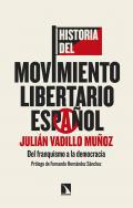 Historia del movimiento libertario espaol