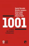 1001, la lucha que alumbró la democracia