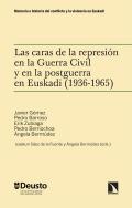 Las caras de la represin en la Guerra Civil y en la postguerra en Euskadi (1936-1965)