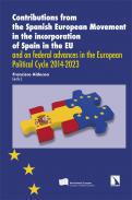 Contributions from the Spanish European Movement in the incorporation of Spain in the EU