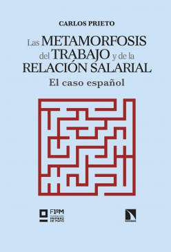 Las metamorfosis del trabajo y de la relacin salarial