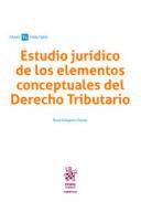 Estudio jurdico de los elementos conceptuales del Derecho tributario