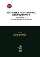 Derecho penal y poltica criminal en tiempos convulsos
