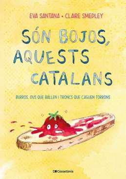 Sn bojos, aquests catalans