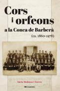 Cors i orfeons a la Conca de Barber
