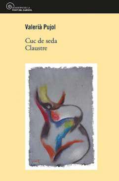 Cuc de seda ; Claustre