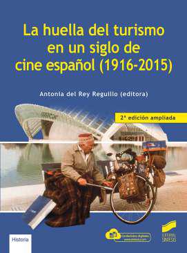 La huella del turismo en un siglo de cine espaol (1916-2015)