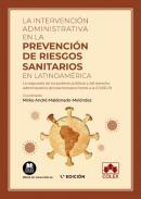 La intervencin administrativa en la prevencin de riesgos sanitarios en Latinoamrica